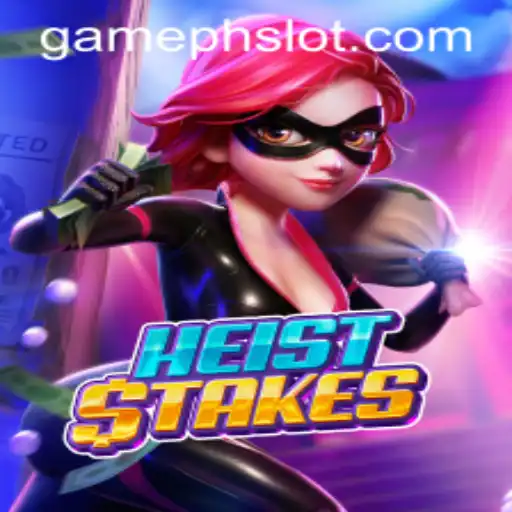 HeistStakes: A Thrilling Adventure in GamePH