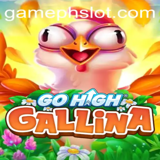 Discover the World of GoHighGallina: The Latest Sensation in GamePH