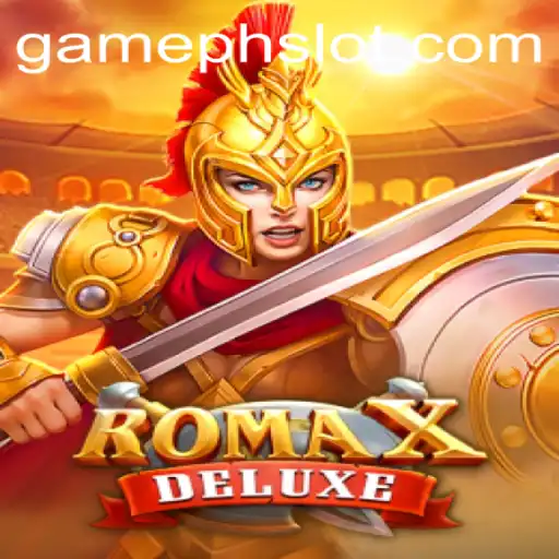Unveiling RomaXDeluxe: A New Era in Gaming Unfolds with GamePH
